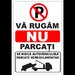 indicator va rugam nu parcati se ridica autovehiculele parcate neregulamentar